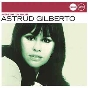 Astrud Gilberto - Non-Stop To Brazil mp3