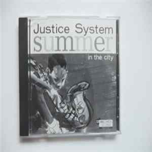 Justice System - Summer In The City mp3