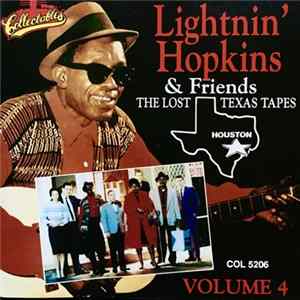 Lightnin' Hopkins & Friends - The Lost Texas Tapes Volume 4 mp3