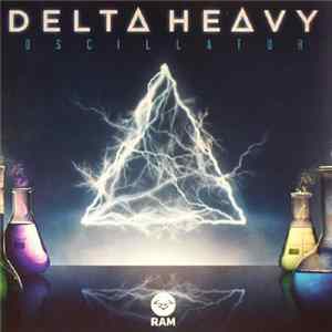Delta Heavy - Oscillator / Fun House mp3