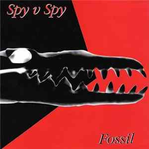 Spy V Spy - Fossil mp3