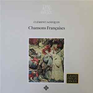 Clément Janequin - Chansons Françaises mp3