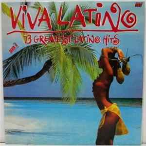 Various - Viva Latino 13 Greatest Latino Hits mp3