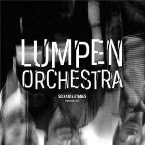 Soixante Étages - Lumpen Orchestra mp3
