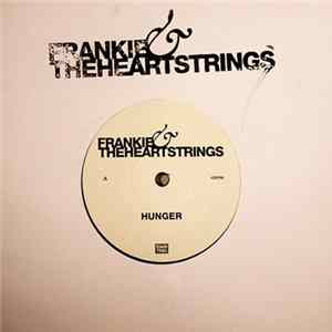 Frankie & The Heartstrings - Hunger / Fragile mp3