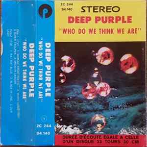 Deep Purple - Who Do We Think We Are mp3
