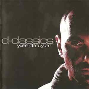 Yves Deruyter - D-Classics mp3