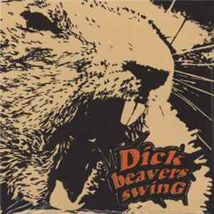 Dick Beavers Swing - Dick Beavers Swing mp3