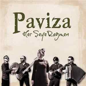 Paviza - Her Şeye Rağmen mp3