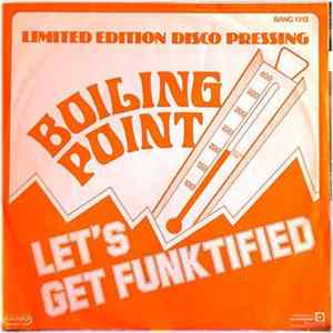 Boiling Point - Let's Get Funktified mp3