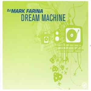 DJ Mark Farina - Dream Machine mp3