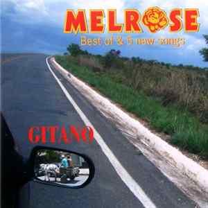 Melrose - Gitano - Best Of & 5 New Songs mp3