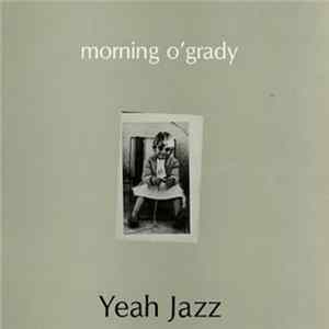 Yeah Jazz - Morning O'Grady mp3