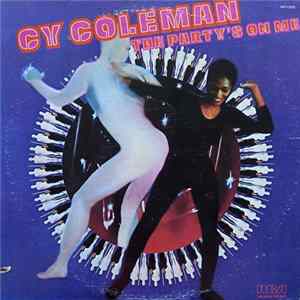 Cy Coleman - The Party's On Me mp3