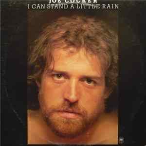 Joe Cocker - I Can Stand A Little Rain mp3