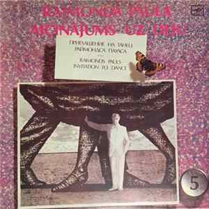 Raimonds Pauls - Raimonda Paula Aicinājums Uz Deju = Приглашение на танец Раймонда Паулса = Raimonds Pauls Invitation To Dance mp3
