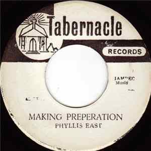 Phyllis East - Making Preperation / Keep On The Fireing Line mp3