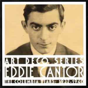 Eddie Cantor - The Columbia Years: 1922-1940 mp3
