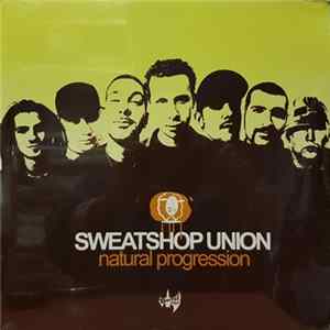 Sweatshop Union - Natural Progression mp3