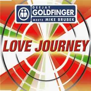 Deejay Goldfinger Meetz Mike Brubek - Love Journey mp3