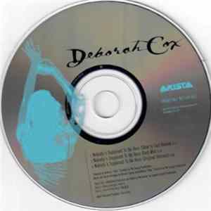 Deborah Cox - Nobody's Supposed To Be Here mp3