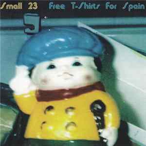 Small 23 - Free T-Shirts For Spain mp3