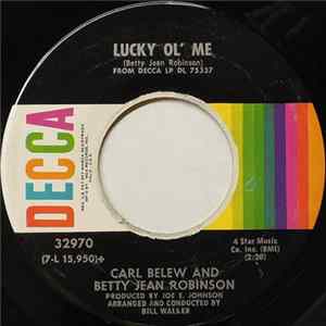Carl Belew And Betty Jean Robinson - Lucky Ol' Me mp3