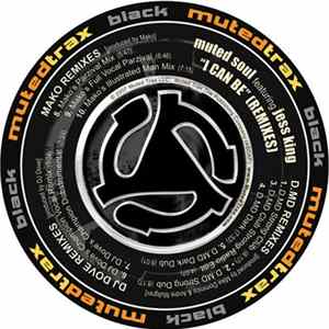 Muted Soul Featuring Jess King - I Can Be (Remixes) mp3