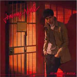 Jeremy Neale - Let Me Go Out In Style mp3