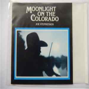Joe Stephenson - Moonlight On The Colorado mp3