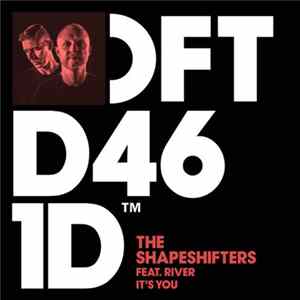 The Shapeshifters Feat. River - It's You mp3