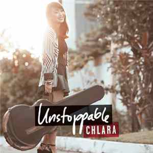 Chlara - Unstoppable mp3