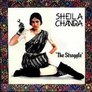 Sheila Chandra - The Struggle mp3