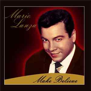 Mario Lanza - Make Believe mp3
