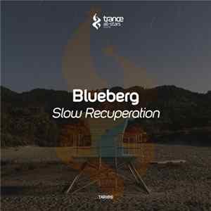 Blueberg - Slow Recuperation mp3