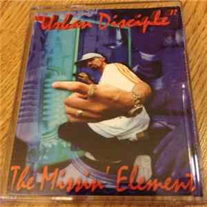 Urban Disciple - The Missin' Element mp3