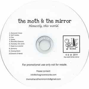 The Moth & The Mirror - Honestly, This World. mp3