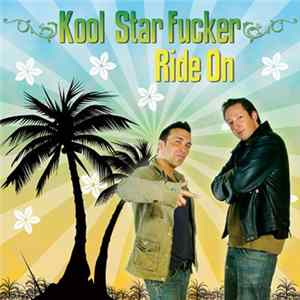 Kool Star Fucker - Ride On mp3