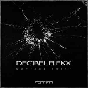 Decibel Flekx - Contact Point mp3