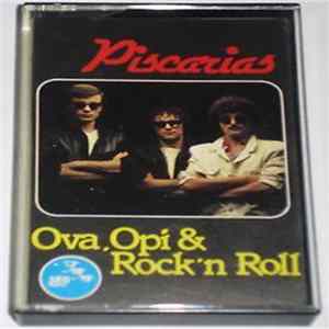 Piscarias - Ova, Opi & Rock'n Roll mp3