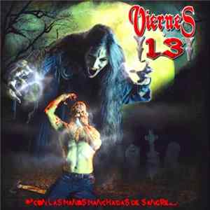 Viernes 13 - Con Las Manos Manchadas de Sangre... mp3