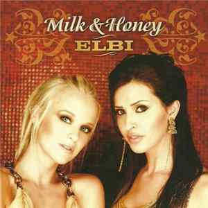 Milk & Honey - Elbi mp3
