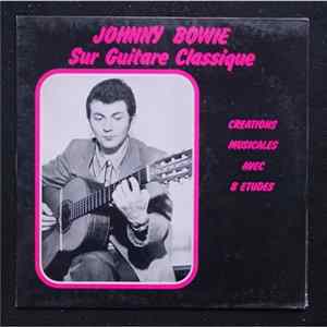 Johnny Bowie - Sur Guitare Classique mp3