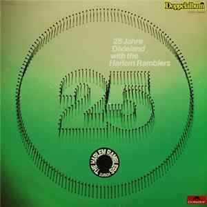 The Harlem Ramblers - 25 Jahre Dixieland With The Harlem Ramblers mp3