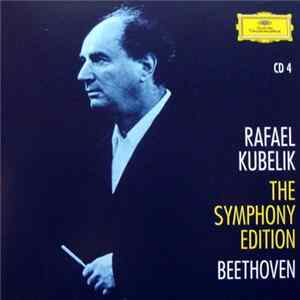 Rafael Kubelik / Beethoven - The Symphony Edition CD 4 mp3
