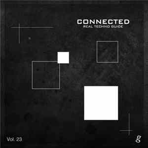 Various - Connected Vol 23 - Real Techno Guide mp3