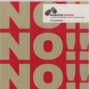 Milk & Sugar Feat. Roxanne Wilde - No No No mp3