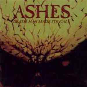Ashes - Death Has Made Its Call mp3