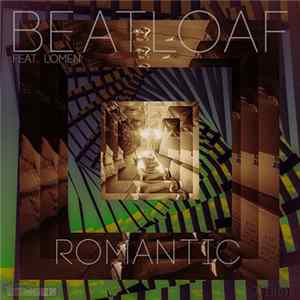 BeatLoaf Feat. Lomen - Romantic mp3