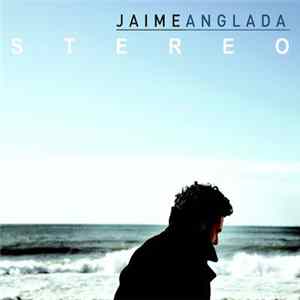 Jaime Anglada - Stereo mp3